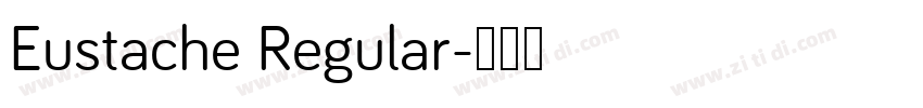 Eustache Regular字体转换